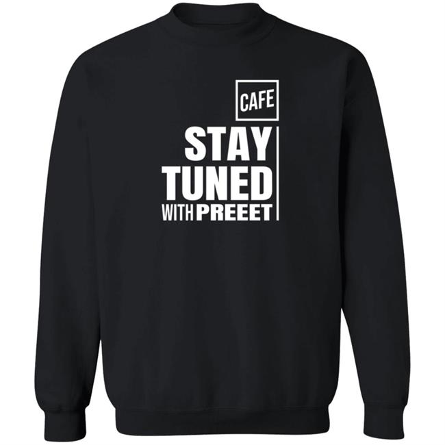 Stay Tuned Tee Shirt Shop Cafe Stay Tuned Tee Shirt Shop Cafe