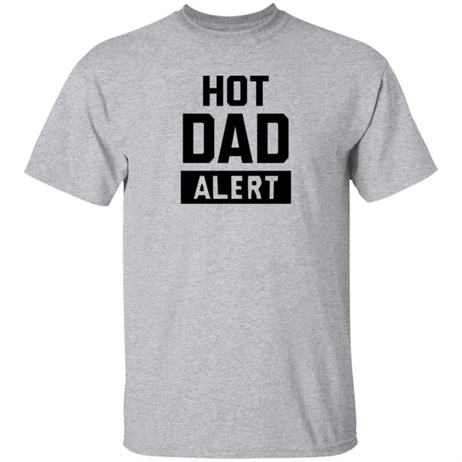 Dark Naig Art Hot Dad Alert Shirt
