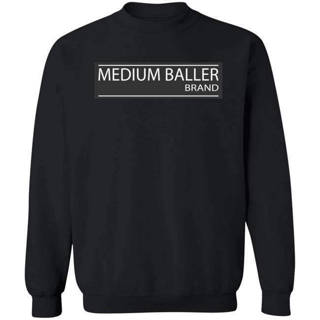 Medium Baller Brand T Shirt Medium Baller Brand T Shirt