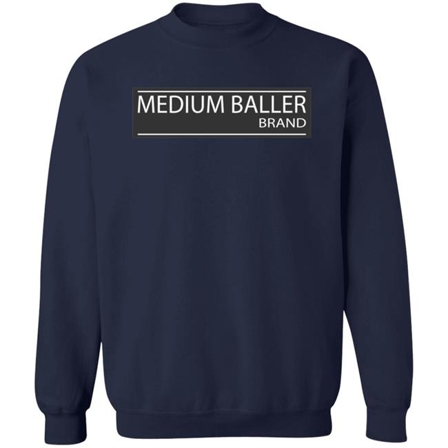 Medium Baller Brand T Shirt Medium Baller Brand T Shirt