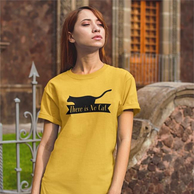 Raw Paw Store There Is No Cat Tee There Is No Cat In This Image