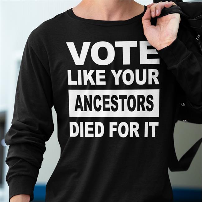 Black Rolandsmartin Vote Like Your Ancestors Died For It T Shirt
