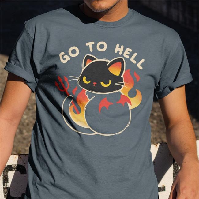 Go To Hell Cat Shirt Qwertee Qwertee Merch