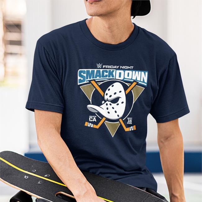 WWE Friday Night Sept 16 2022 Anaheim Ducks Smack Down Hoodies