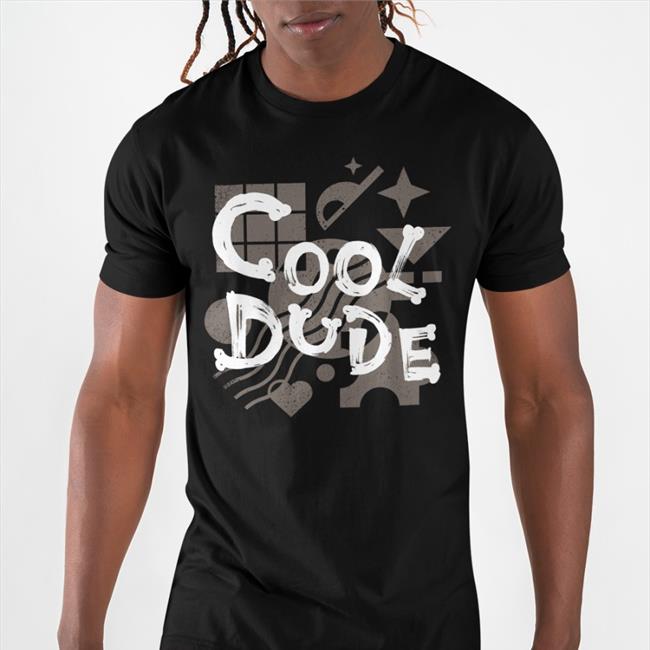 Cool Dude Tee