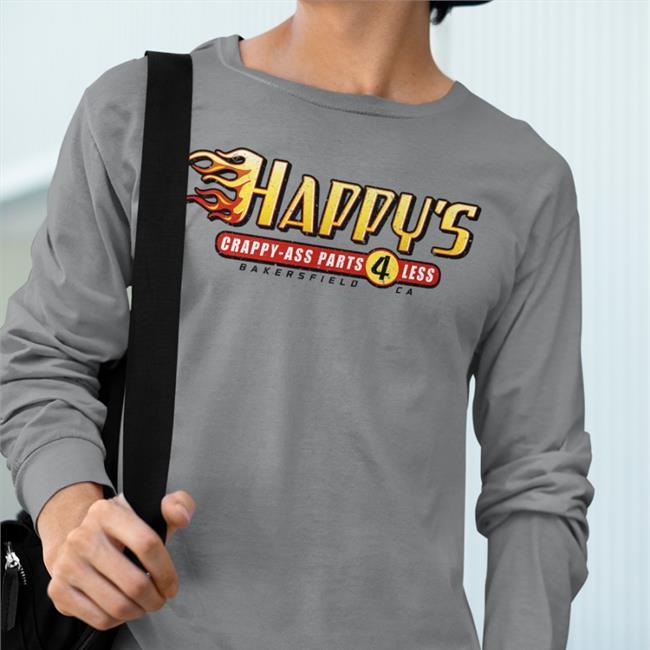 Happy's Crappy-Ass Parts 4 Less Hoodie Happy's Crappy-Ass Parts 4 Less T Shirt Kevin Harvick