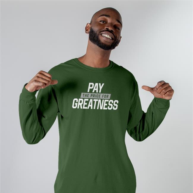 Pay The Price For Greatness ShirT Navy