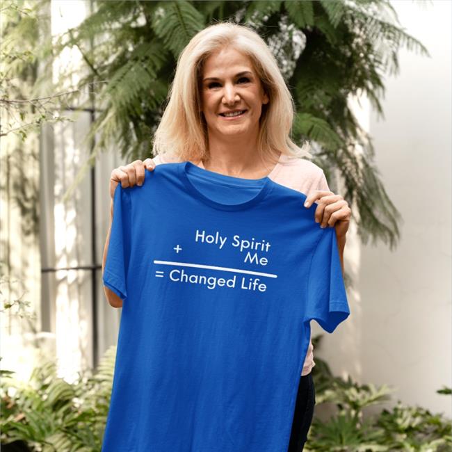 Holy Spirit Me Changed Life TShirt Inioluwa