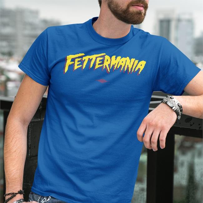 Fettermania T Shirt Fetterman Store John Fetterman