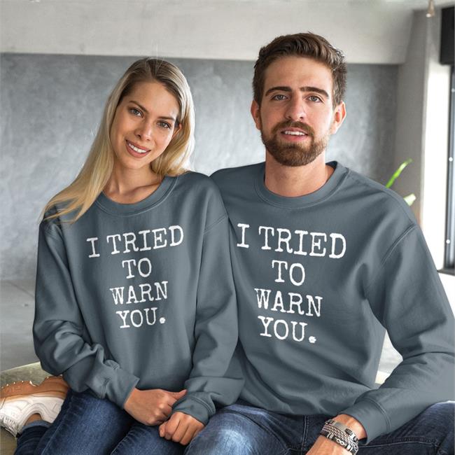 Hillary Clinton I Tried To Warn You Shirt Susierav4