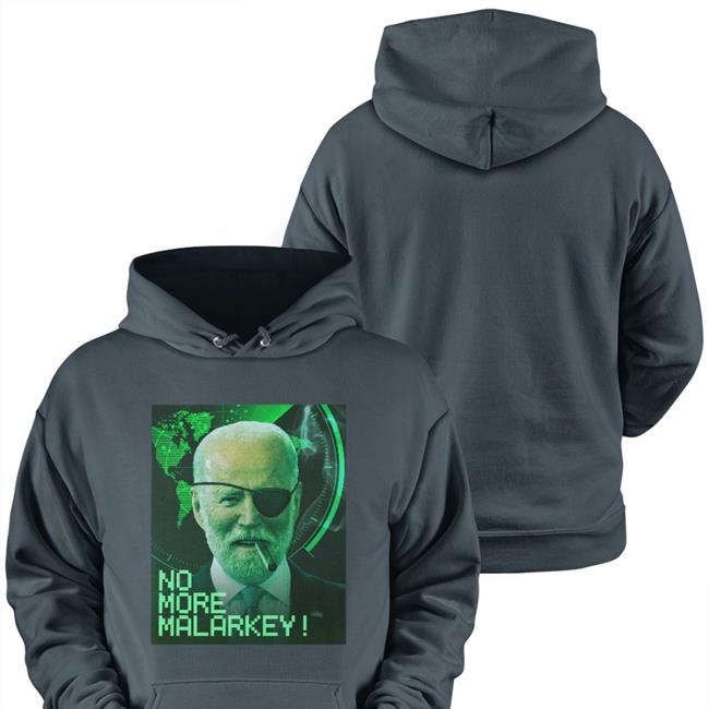 No More Malarkey Sweatshirt