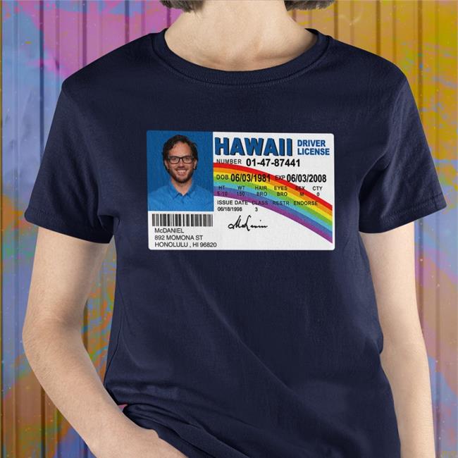 Mcdaniel Hawaii Driver License Sweatshirt