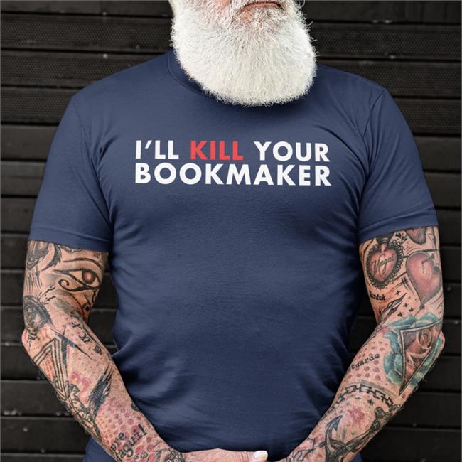 Stu Feiner Merch Barstool Sports I'll Kill Your Bookmaker Long Sleeve T Shirt