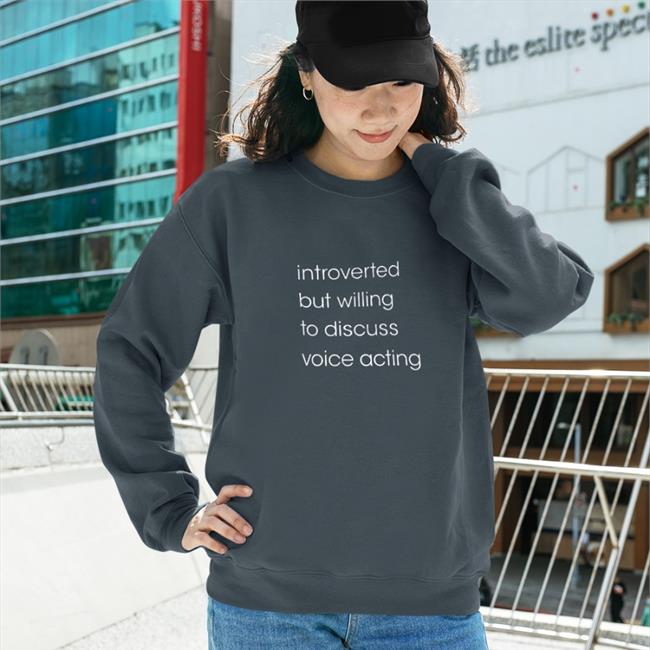 Introverted But Willing To Discuss Voice Acting T Shirt Streamelements Merch June Yoon