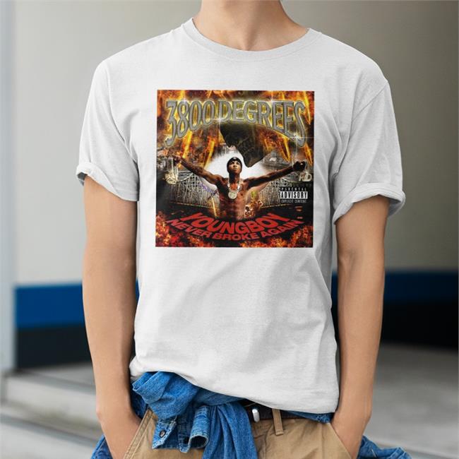 3800 Degrees Youngboy Never Broke Again Tee Youngboy Access New Single