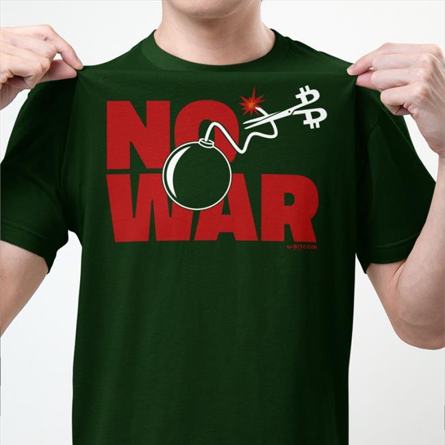 No War Bitcoin Magazine Shirt