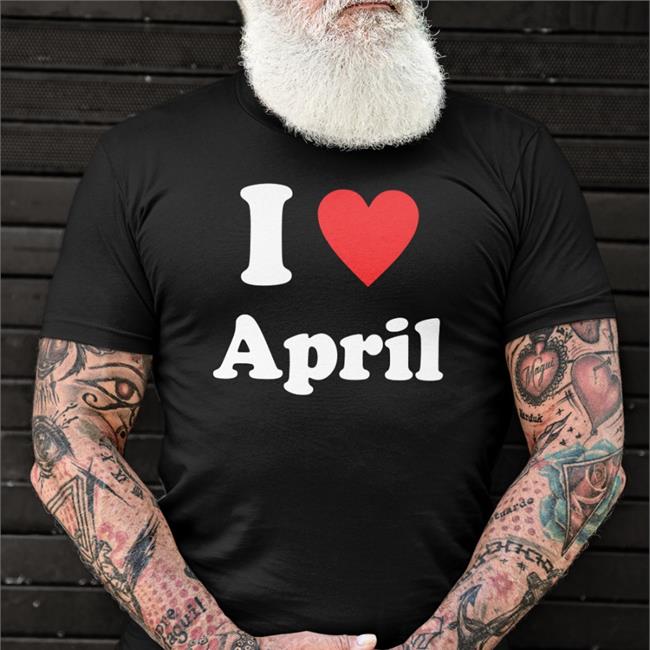 I Love April Long Sleeve