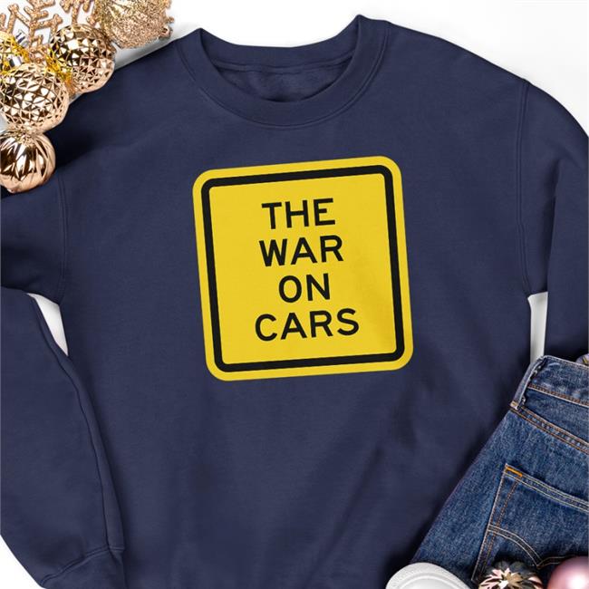 The War On Cars Shirt