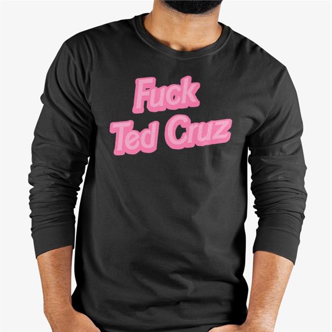 Fuck Ted Cruz T Shirt