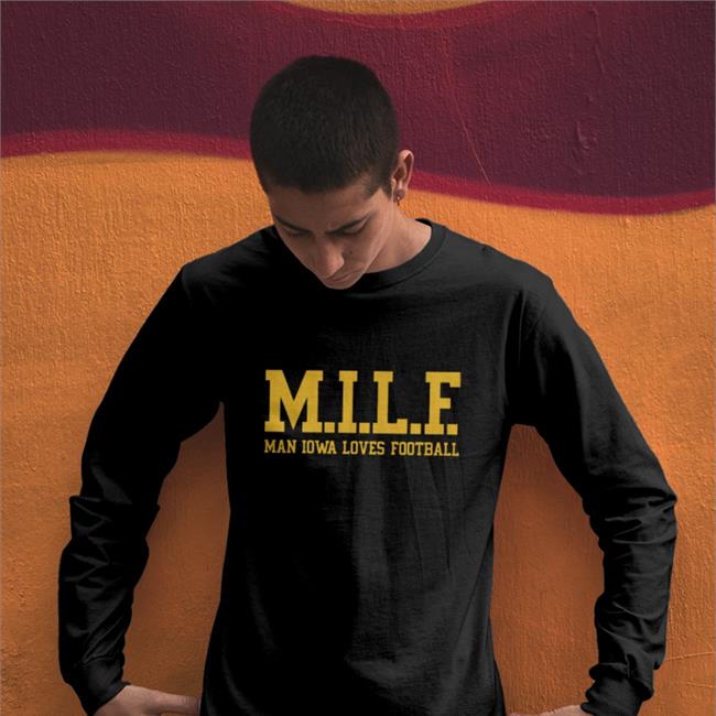 Barstool Sports Pardon My Take Merch Milf Man Iowa Loves Football Long Sleeve Shirt