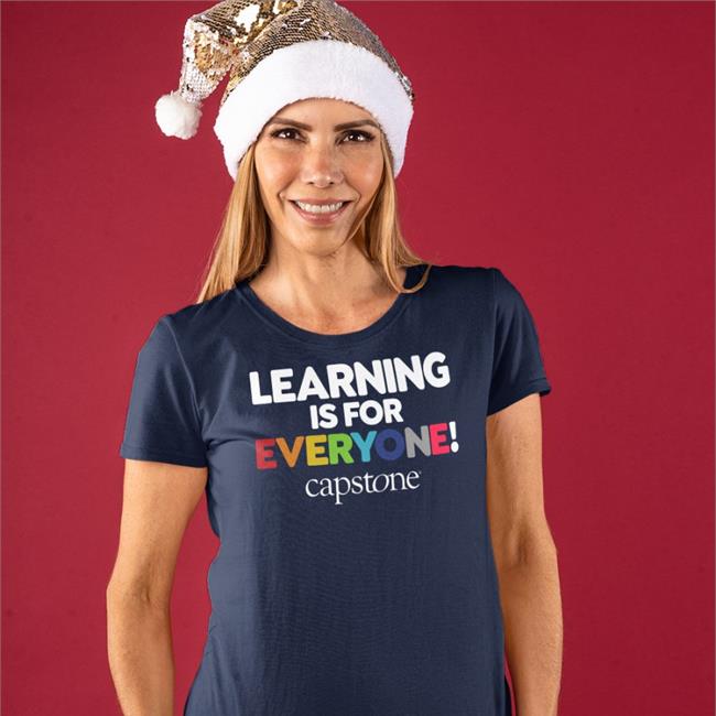 Learning Is For Everyone Capstone Shirt CapstonePub