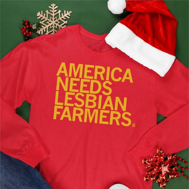 Raygun Merch America Needs Lesbian Farmers T Shirt Weird Thrift Store Shirts