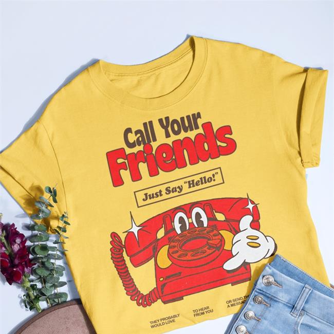 Call Your Friends Sweatshirt Nelson Madebynelson