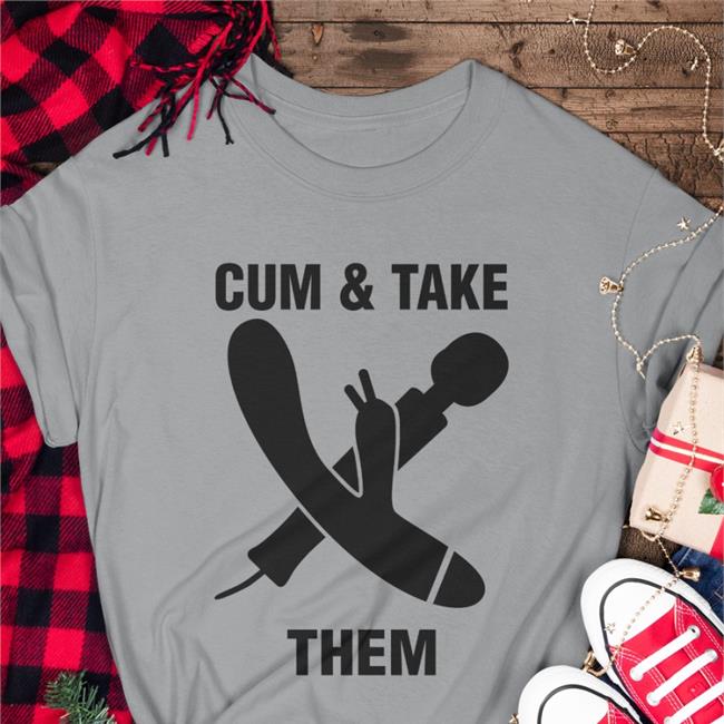 Cum & Take Them Sweatshirts Subdocta