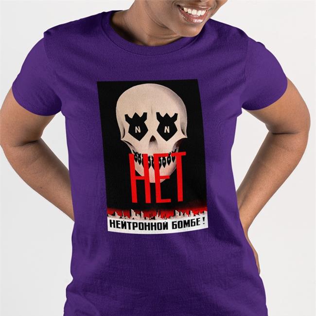 Stratonaut Shop Merch No To The Neutron Bomb Tee Soviet Visuals
