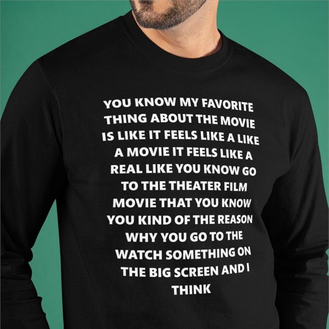 You Know My Favourite Thing About The Movie Is Like It Feels Like A Movie Tee Shirt Harry Styles leohoratio