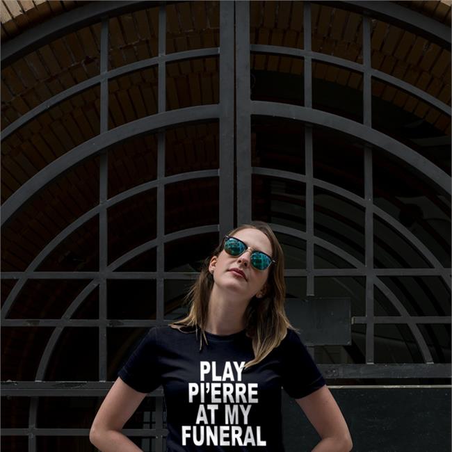 04Syruptalk Play Yo Pi'erre At My Funeral Shirt 2022