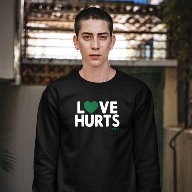 Love Hurts Tee Shirt