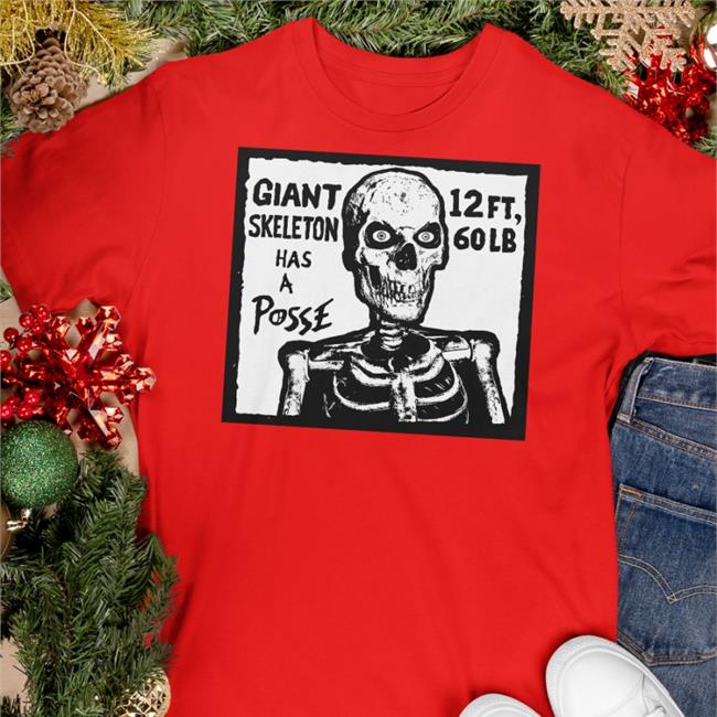 Giant Skeleton Has A Posse Hoodie