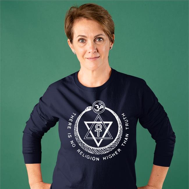 There Is No Religion Higher Than Truth Shirts