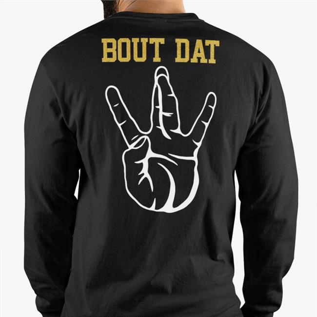 New Orleans Saints Bout Dat Shirt Nader Mirfiq