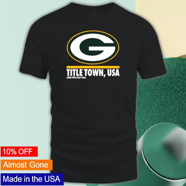 Official Green Bay Packers Hometown Collection Title Town 2022 T Shirt Official Green Bay Packers Hometown Collection Title Town 2022 Hoodies