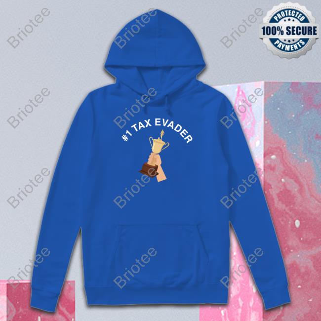 Struggling #1 Tax Evader Sweatshirt