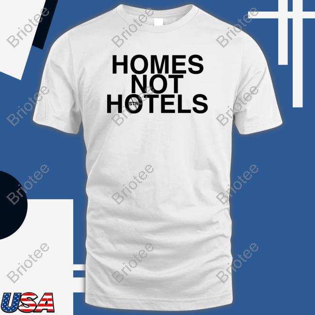 Dallas City Homes Not Hotels Shirt