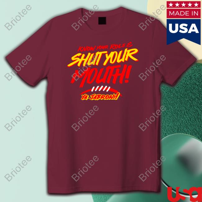 Know Your Role And Shut Your Mouth Shirt HyVee Chrissy Dittmann