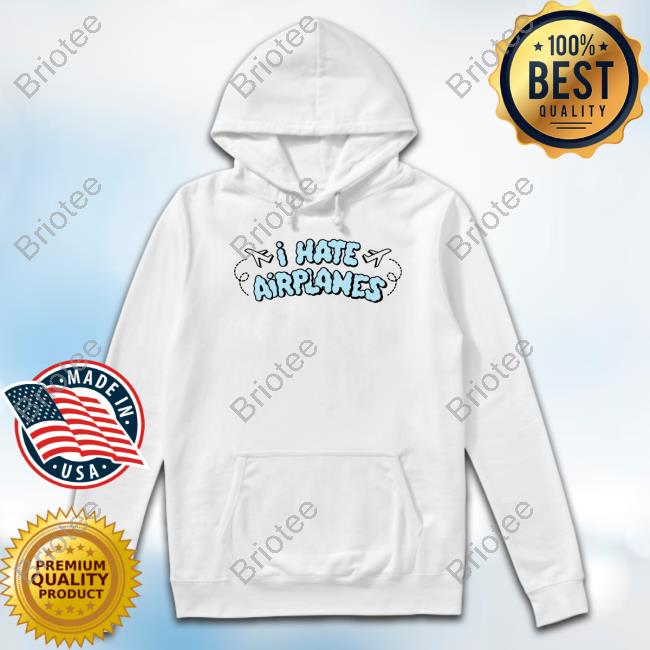 Official Alexandra Kay Merch I Hate Airplanes White Tee Alexandrakaymerch