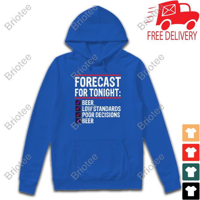 Forecast For Tonight Shirt