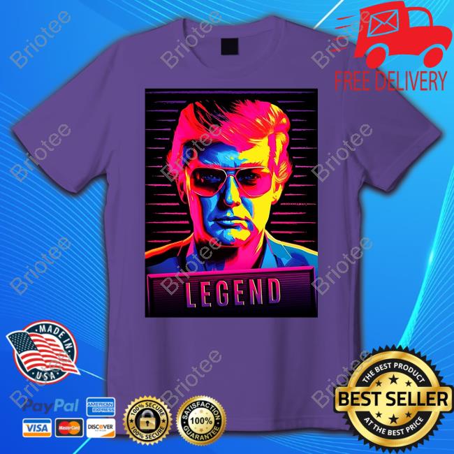 Trump Legend T-Shirt