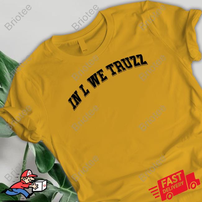 Lamar Jackson In L We Truzz Shirt Angie Michelle