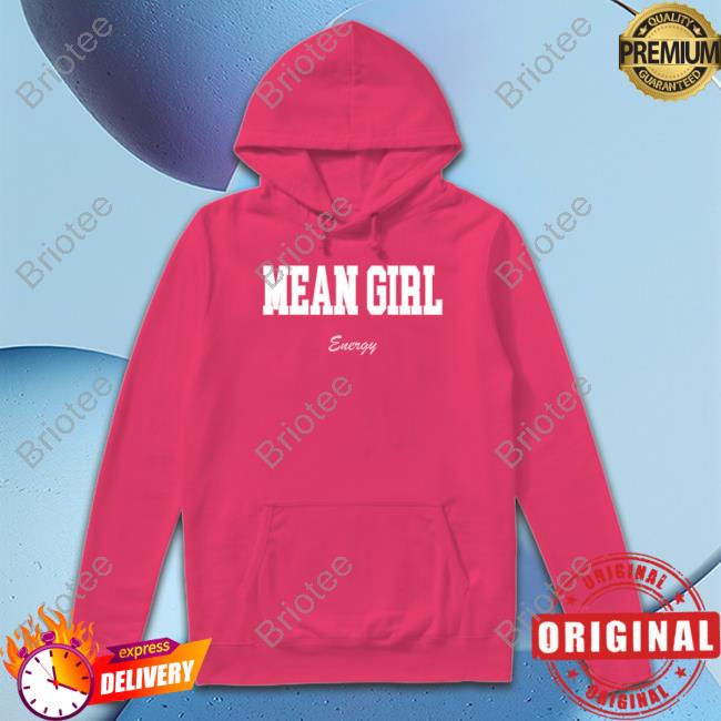 Mean Girl Energy Tee Shirt