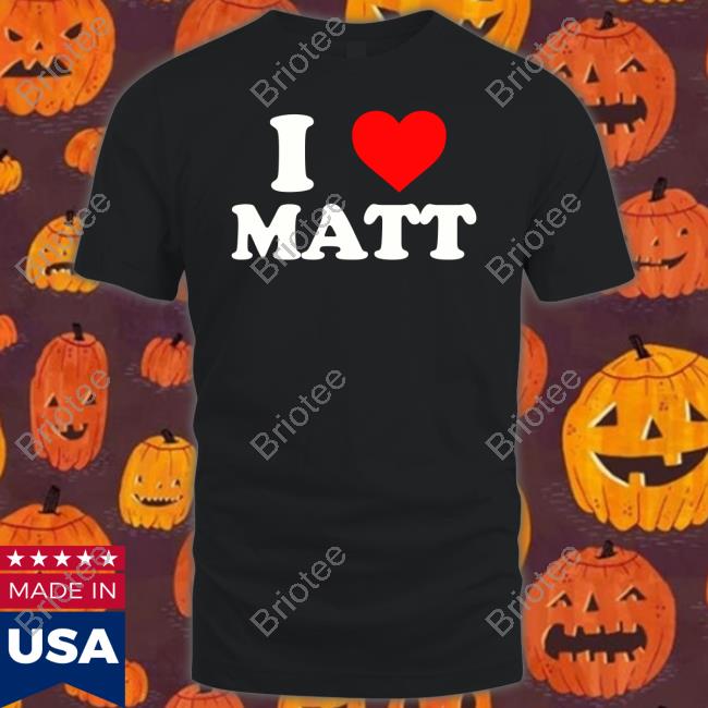 Official Nicolas Sturniolo I Love Matt Tee Shirt