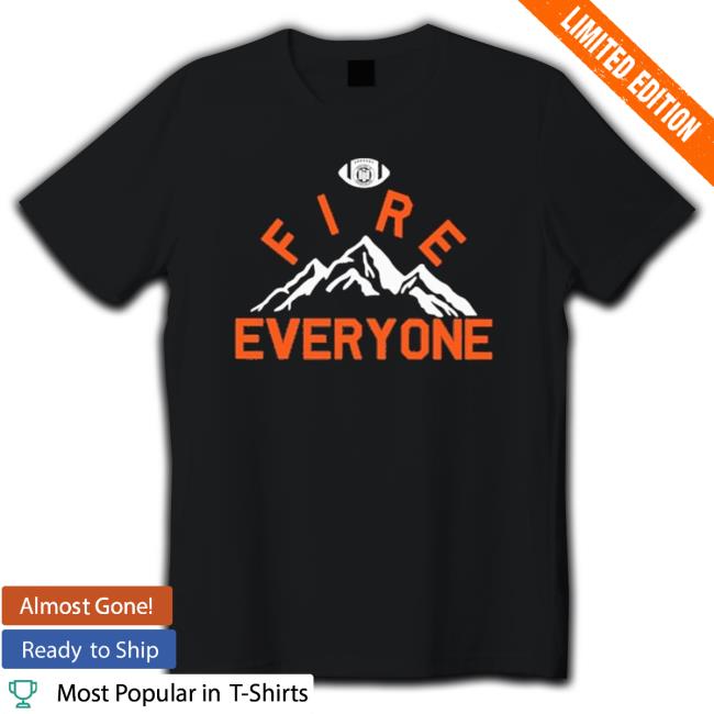 Official Fire Everyone T-shirt