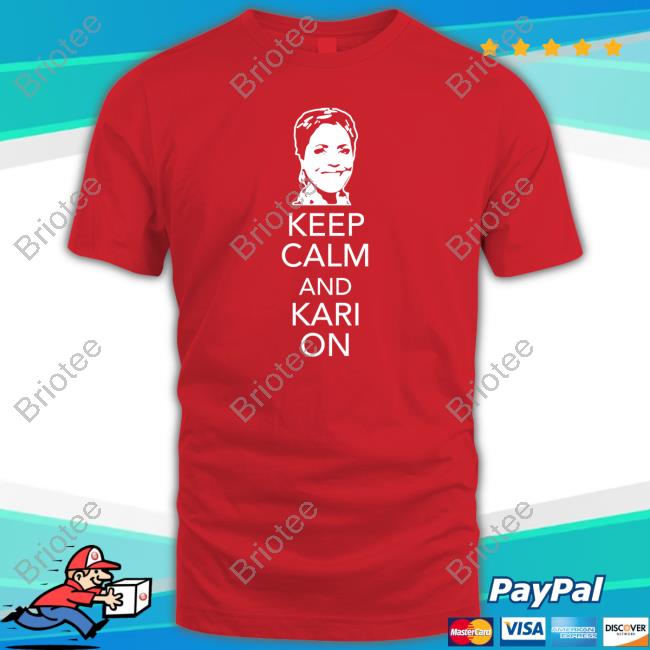Kari Lake Keep Calm And Kari On Hoodie