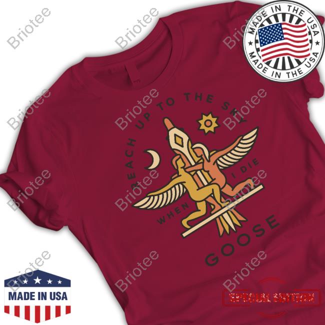 Reach Up To The Sky When I Die Tee