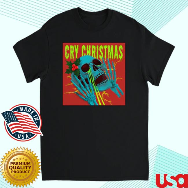 Mother Mother Merch Cry Christmas Shirt