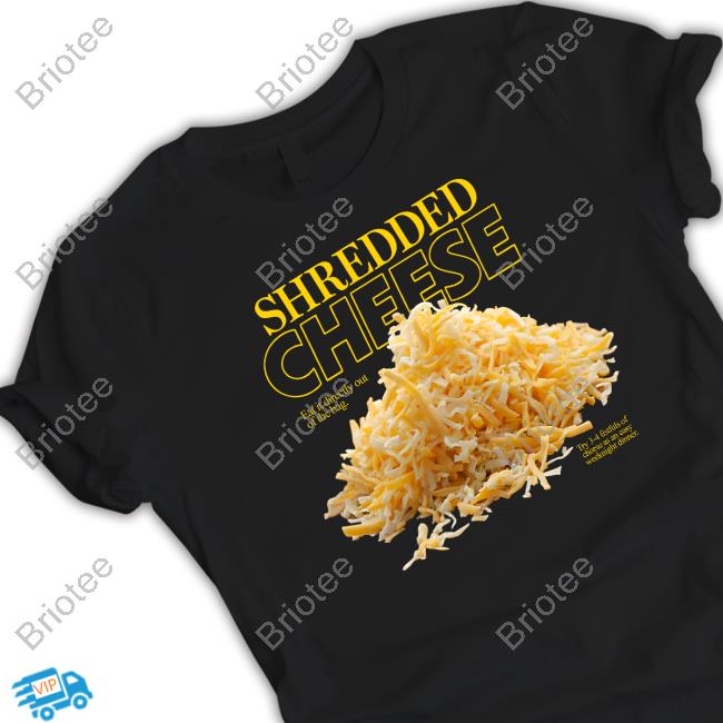Official Shitheadsteve Merch Shredded Cheese T Shirt